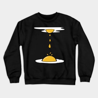 Runny and Drippy Sunny Side Up Egg Crewneck Sweatshirt